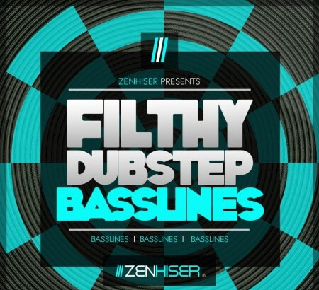 Zenhiser Filthy Dubstep Basslines WAV